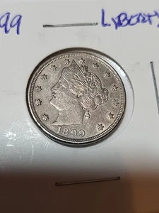 1899 5c Liberty V Nickel ** FULL LIBERTY - Picture 1 of 3