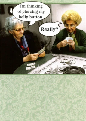 Tarjeta de cumpleaños divertida de felicitaciones de papel reciclado Pierce My Belly Button para ella Foto 1 de 2