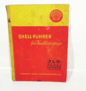 Shell Führer für Kraftfahrzeuge Rhenania Ossag 1938 Oldtimer kfz - Bild 1 von 1
