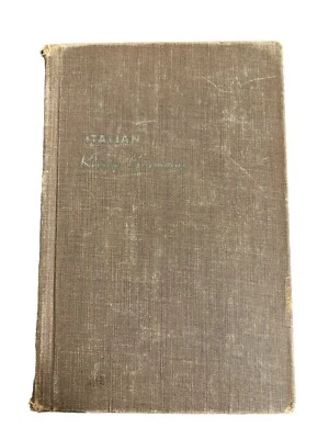 Heath’s Modern Language Series Italian Review Grammar by Ciofarri 1950 HC - Image 1 of 4