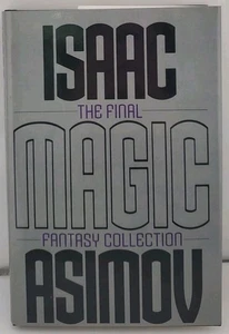 Isaac Asimov Magic The Final Fantasy Collection First Edition 1996 - Foto 1 di 5