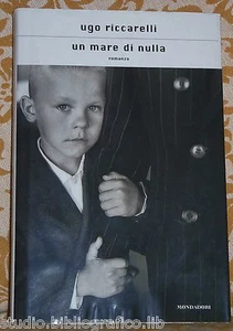 Un mare di nulla, Riccarelli Ugo - Foto 1 di 1
