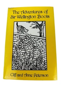 The Adventures of Sir Wellington Boots  Anne & Cliff Peterson c 1993 1st Edition - Imagen 1 de 9