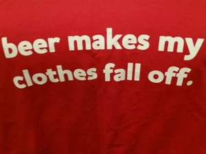 T Shirt Beer Saying Size Xl New - Picture 1 of 8