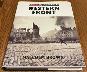 Imperial War Museum Book of the Western Front by Brown, Malcolm Hardback WW1 WWl - Picture 1 of 6