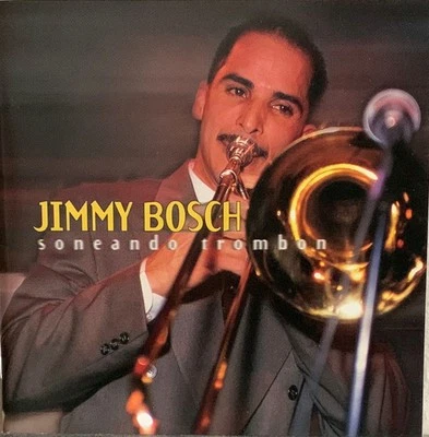 Jimmy Bosch : Soneando Trombon CD (1998) Highly Rated eBay Seller Great Prices - Image 1 of 2