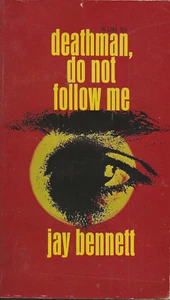 1969Deathman Do Not Follow Me by Jay Bennett Scholastic TK 1381 1st Printing - Picture 1 of 2