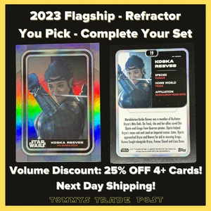 2023 Topps Star Wars Flagship - Refractor Cards - U-Pick - Complete Your Set - Picture 1 of 27