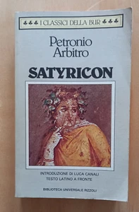 LIBRO classici SATYRICON Petronio Arbitro 1991 Rizzoli Bur testo latino a fronte - Imagen 1 de 8