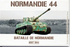 WW2 - Magnet - Char Tigre allemand - Bataille de Normandie - Picture 1 of 1
