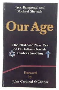 Our Age: The Historic New Era of Christian-Jewish Understanding Bemporad/Shevack - Imagen 1 de 2