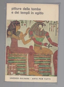 Pitture delle tombe e dei templi in Egitto Unesco Silvana n. 1 1°ed - Bild 1 von 1