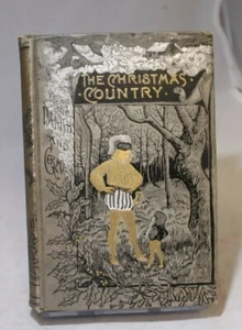 Christmas Country and other tales by Mary J Safford- RARE VINTAGE FIND 1886 - Picture 1 of 3