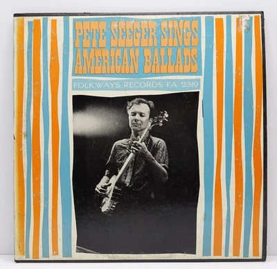 Pete Seeger Sings American Ballads (Vinyl LP, 1957, Folksway Records FA 2319) - Image 1 of 4