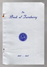 THE BOOK OF TURNBERRY 1857-1957 Ontario Canada Local History M. Alice Aitken 