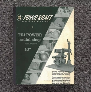 1961 Tri-Power Radial Shop Saw Instruction Manual POWR-KRAFT TPC-2300B 10 Inch - Picture 1 of 16
