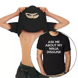 -Ask Me About My Ninja Disguise T-Shirt Lustig Kostüm Augen Flip Top Geschenke- - Bild 1 von 6