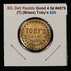 SD Dell Rapids Toby's SCHAAF-MPLS - Good for 5c in Trade Token - UNC - Z4293