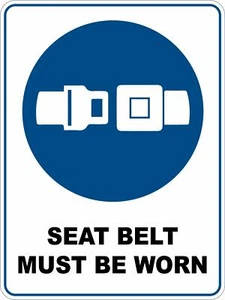 Seat belt must be worn - Mandatory Safety Sign Plaquard Sticker Decal OHS WHS - Picture 1 of 1