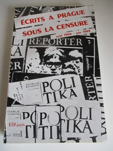 COLLECTIF / Ecrits à Prague sous la censure (août 1968 - juin 1969) EDI Paris - Foto 1 di 2
