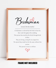 Bridesman gift, bridesman definition art print, thank you bridesman, favours