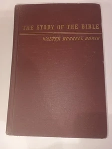 The Story of the Bible, by Walter Russell Bowie, Hardcover 1934, Antique - Bild 1 von 4