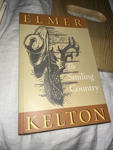 The Smiling Country by Elmer Kelton Texas Christian University - Imagen 1 de 2