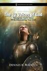 The 12 Voices Of God: God Speaks To You; Recognize His Voice, While Discove...