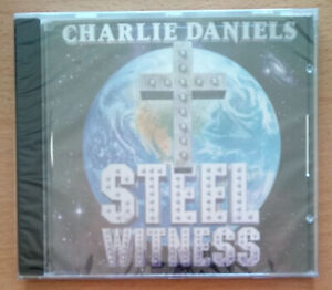 CHARLIE DANIELS Steel Witness - CD neuf scellé