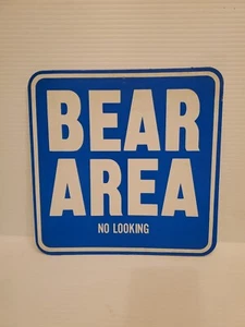 Vintage Bear Area No Looking Pringle's Multi-Pack Cardboard Fun Garage Sign - Picture 1 of 2