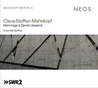 Claus-Steffen Mahnkopf Hommage À Daniel Libeskind, Ensemble Surplus; Peter Veale