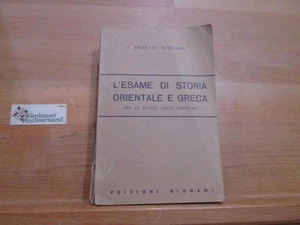 L'esame di storia orientale e greca. Per le Scuole medie superiori Bignami, Erne - Picture 1 of 1