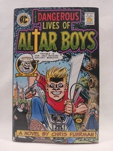 The Dangerous Lives of Altar Boys Chris Fuhrman 1st Ed 2nd Print RARE HARDCOVER  - Picture 1 of 19