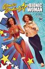  Wonder Woman 77 Meets The Bionic Woman by Andy Mangels 9781524103729 NEW Paperb
