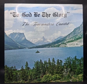 To God Be Glory, The Tonemasters Quartet Vinyl Record , First Baptist Church - Imagen 1 de 15