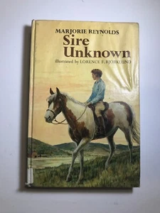 SIRE UNKNOWN - MARJORIE REYNOLDS - Illustrated by Lorence F. Bjorklund 1968 - Picture 1 of 10
