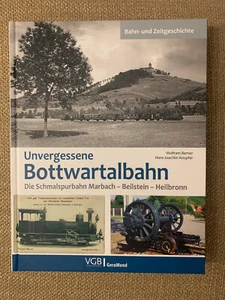 Wolfgang Berner/Hans-Joachim Knupfer Unvergessene Bottwardbahn - Bild 1 von 1