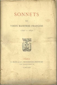 SONNETS DES VIEUX MAISTRES FRANCOIS -1882- POESIE - EDIT. ORIGINALE SUR HOLLANDE - Imagen 1 de 2