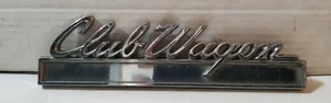 Ford Club Wagon Script Vintage Quarter Panel Nameplate Logo Design 9.25x2.5'' - Picture 1 of 3