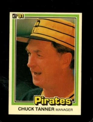 1981 DONRUSS #257 CHUCK TANNER NM PIRATES MG *X81231 - Image 1 of 2