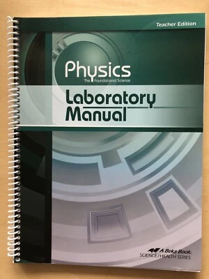 A Beka Physics Laboratory Manual Teacher The Foundational Science homeschooling - Image 1 of 4