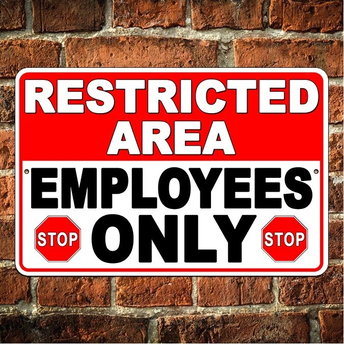 Restricted Area Employees Only Do Not Enter Keep Out No Trespassing Metal Sign - Image 1 of 4