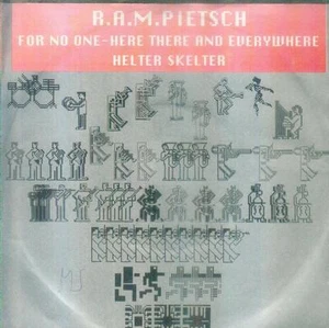7" R. A. M. Pietsch/For No One - Foto 1 di 1