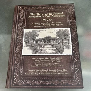 The History of the National Recreation & Park Association 1898-2002 Fast Free - Picture 1 of 8