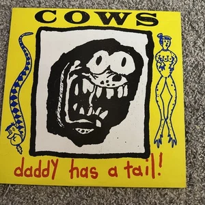 Cows Daddy Has A Tail Vinyl Amphetamin Reptil Schallplatten 1989 - Bild 1 von 4