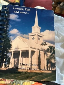 Vtg Loaves, Fish, And More… cookbook, Christ, United Methodist Church, 1995 - Foto 1 di 14