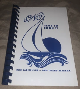 Ono - Time to Cook II Ono Ladies Club - Ono Island Alabama 2001 Cookbook - Picture 1 of 5
