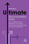 Ultimate Psychometric Tests : Over 1000 Practical Questions for V