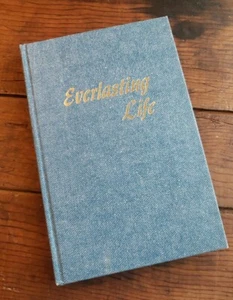 Oliver B Greene Book Everlasting Life The Gospel Hour Hardback 1973 Mrs Greene - Imagen 1 de 5