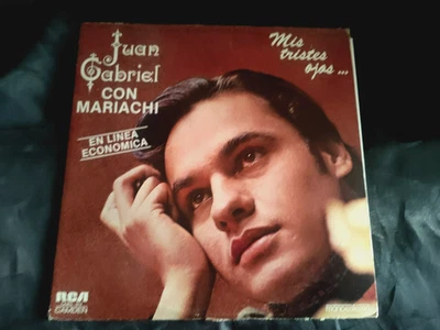 Juan Gabriel Con Mariachi "Mis Tristes Ojos..." RCA VICTOR Mexico Record Tested - Image 1 of 4